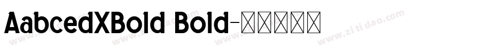 AabcedXBold Bold字体转换